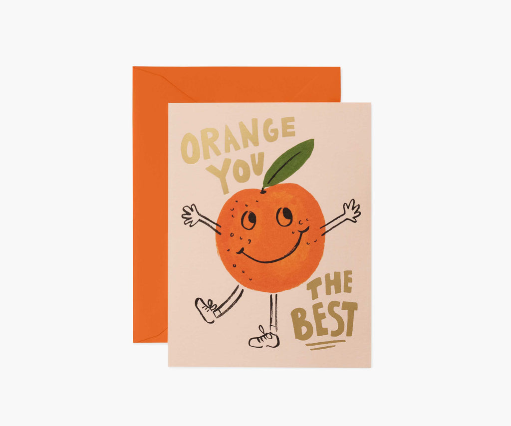 Orange You The Best Greeting Card | Rifle Paper Co.